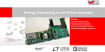 Energy Harvesting is not Fiction Anymore
