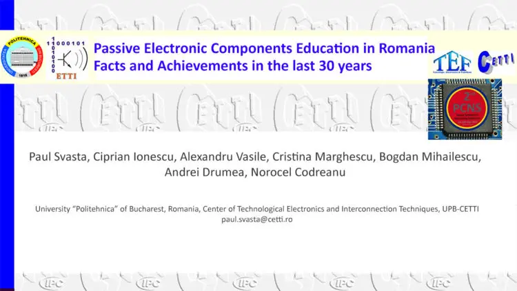 Passive Electronic Components Education in Romania – Facts and Achievements in the last 30 years