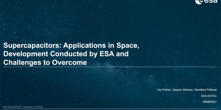 Supercapacitors: Applications in Space, Development Conducted by ESA and Challenges to Overcome