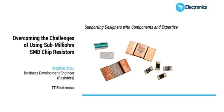 Overcoming the Challenges of Using Sub-Milliohm SMD Chip Resistors