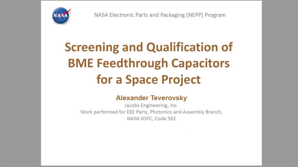 Screening and Qualification of BME Feedthrough Capacitors for a Space Project