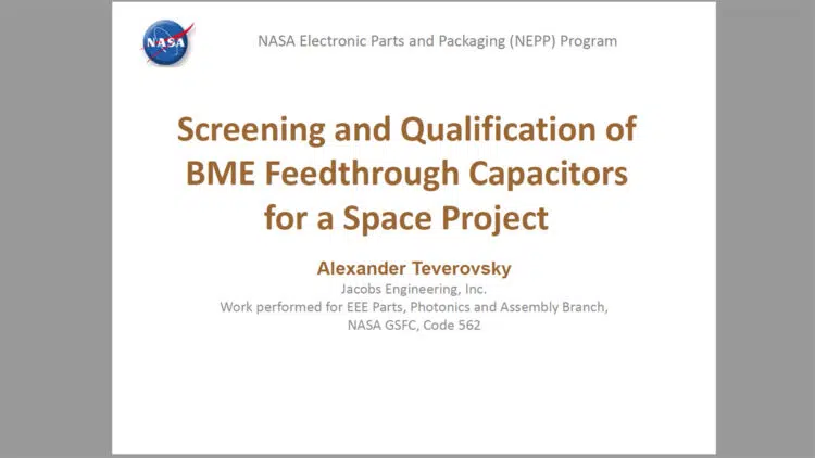 Screening and Qualification of BME Feedthrough Capacitors for a Space Project