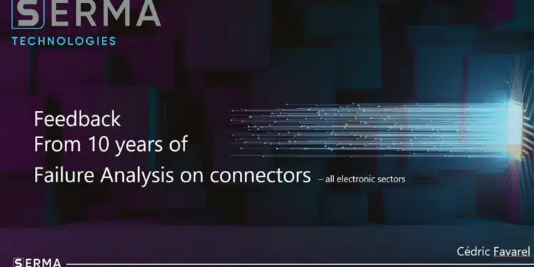 Feedback from Connector Failure Analysis