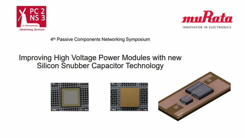 Improving High Voltage Power Modules with new Silicon Snubber Capacitor Technology  