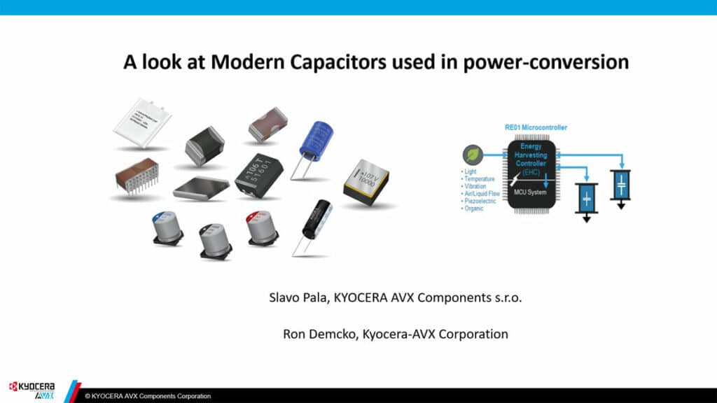 A Look at Modern Capacitors Used in Ultra-Low Power Conversion for Energy Harvesting