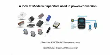 A Look at Modern Capacitors Used in Ultra-Low Power Conversion for Energy Harvesting